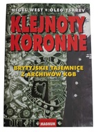 Nigel West Oleg Tsarev KLEJNOTY KORONNE
