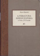 Literatura mieszczańska w Polsce XVII wieku ; jak nowa