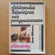 Dieter Nuhrmann - Elementy - Elektronika łatwiejsza niż przypuszczasz
