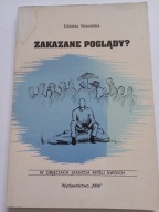 Zakazane poglądy ? Elżbieta Nowalska W objęciach jasnych myśli swoich