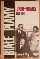 Białe Plamy ZSRR-Niemcy 1939-1945 - Praca zbiorowa