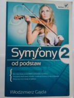 Włodzimierz Gajda Symfony 2 od podstaw