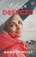 Kobieta w deszczu Dorota Milli