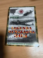 Legenda Dywizjonu 303 Arkadiusz Pilch