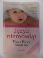Język niemowląt w.2021 Melinda Blau, Tracy Hogg
