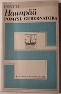 Pomysł gubernatora Pentti Haanpaeae