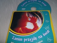 ZANIM PRZYJDĘ NA ŚWIAT - Prezentacja multimedialna dla rodziców
