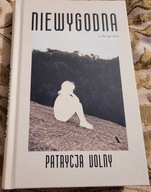 NIEWYGODNA Patrycja Volny