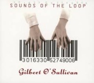 GILBERT O'SULLIVAN Sounds Of The Loop Of G CD 1994 Album