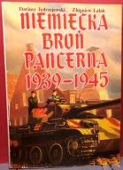 Niemiecka broń pancerna 1939-1945, Dariusz JĘDRZEJEWSKI, Zbigniew LALAK '94