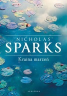 Kraina marzeń (wydanie limitowane) Nicholas Sparks