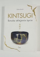 Kintsugi Sztuka sklejania życia Céline Santini