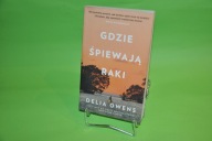Gdzie śpiewają raki Delia Owens