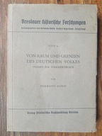 Wrocław Breslau Von Raum und Grenzen des Deutschen Volkes 1938