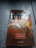 Na Granicy Świata Valerio Massimo Manfredi