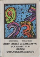 DRÓBKA SZYMAŃSKI ZBIÓR ZADAŃ Z MATEMATYKI DLA KLASY I i II LICEUM OGÓLNOKSZ