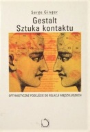 Gestalt Sztuka kontaktu Serge Ginger UNIKAT