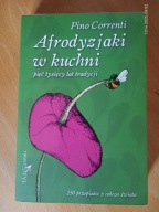 Afrodyzjaki w kuchni Pino Correnti