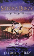 Siedem sióstr Siostra burzy tom 2 Lucinda Riley