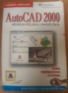 AutoCAD 2000 Wersja polska i angielska Andrzej Jaskulski