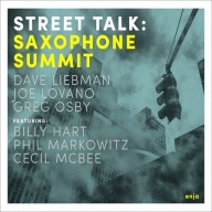 Saxophone Summit-Street Talk/Enja D.Liebman J.Lovano G.Osby