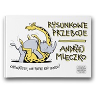 RYSUNKOWE PRZEBOJE ANDRZEJ MLECZKO