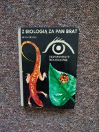 Z BIOLOGIĄ ZA PAN BRAT /BOTANIKA GLEBA HODOWLA ROŚLINY ZWIERZĘTA PSZCZOŁY
