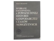 Wybrane zagadnienia z powszechnej historii gospodarczej czasów nowożytnych