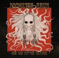 DOOMSTER REICH „How High Fly The Vultures” cd
