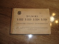 Katalog części zamiennych Silniki S322 S323 S324 S326 Rok 1960