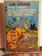 BAŚNIE BRACI GRIMM - UBOGI I BOGATY - MC