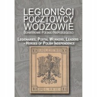 Legioniści Pocztowcy Wodzowie ZNACZKI STEMPLE Filatelistyka