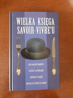 Herbert Schwinghammer - Wielka Księga Savoir Vivre'u