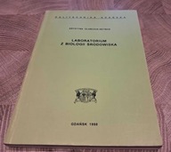 Laboratorium z biologii środowiska Olańczuk Neyman