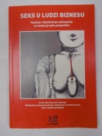 Seks u ludzi biznesu Praca zbiorowa