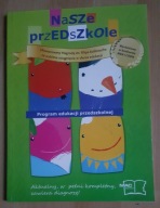 Nasze Przedszkole Program edukacji przedszkolnej