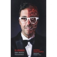 Historia zlego chlopca dj adamus biografia ksiazka