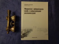 Wsparcie i aktywizacja osób z zaburzeniami poznawczymi A. Korycki