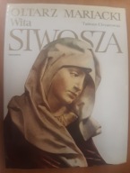 Ołtarz Mariacki Wita Stwosza Tadeusz Chrzanowski