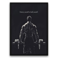 Plakat z ramą 50x70cm Destroy yourself to build yourself Motywacja Sukces