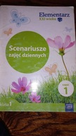 Scenariusze zajęć dziennych klasa 1 część 1