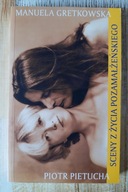 SCENY Z ŻYCIA POZAMAŁŻEŃSKIEGO Manuela Gretkowska