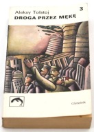 DROGA PRZEZ MĘKĘ Tom 3 ALEKSY TOŁSTOJ