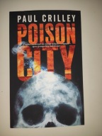 Poison City Paul Crilley NOWA