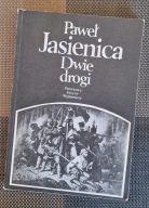 Książka DWIE DROGI Paweł Jasienica