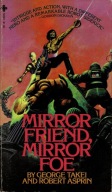 Mirror Friend, Mirror Foe - George Takei, Robert Asprin