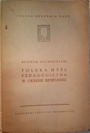 Polska myśl pedagogiczna w okresie Renesansu 1954r