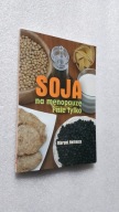 SOJA NA MENOPAUZE I NIE TYLKO - Margot Hellmiss