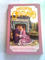 EKSPLOZJA MIŁOŚCI - Barbara Cartland