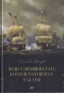 Wojna siedmioletnia. Konflikt globalny (1754-1763) ; jak nowa
